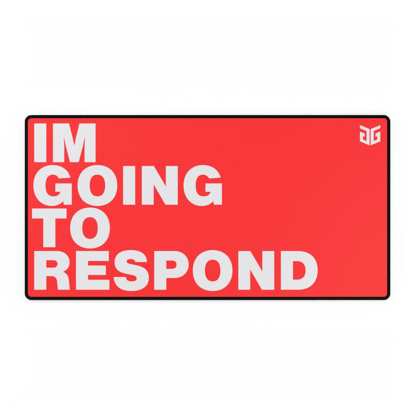 IM GOING TO RESPOND | MTG Playmat - Galloping Goons